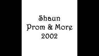 Prom 2002 & More!