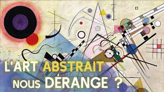 Pourquoi l'art abstrait nous dérange ?