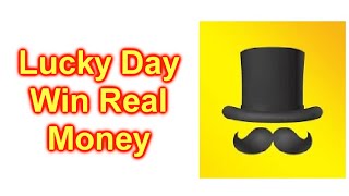 Lucky Day - Win Real Money App For Cell Phone FREE Lottery Tickets screenshot 5
