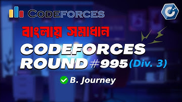 B. Journey || Codeforces Round 995 (Div. 3) || বাংলায় সমাধান আলোচনা