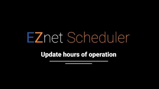 EZNet update hours of operation
