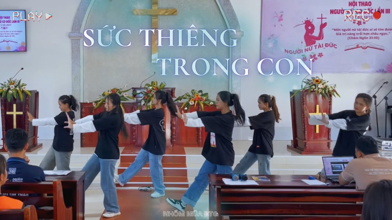 'Sức Thiêng Trong Con' (GMC Media ft NJ Band) - Nhóm múa BTG - Hội Thao Nữ Cơ Đốc Huyện Krông Păc