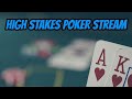High Stakes Poker $40000 CASH GAME With LLinnusLLove And omaha4rollz