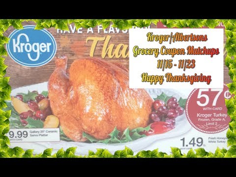 Kroger/Albertsons Grocery Coupon Matchups 11/15-11/23       Happy Thanksgiving Holiday Edition !!!