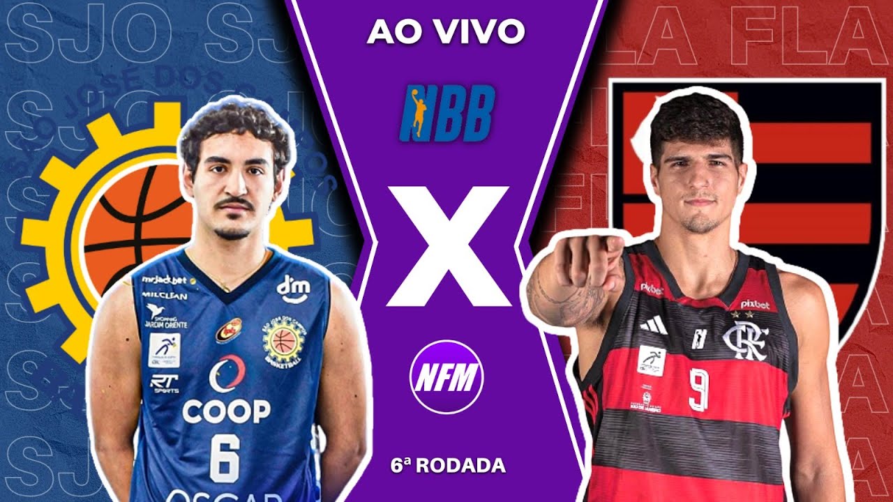 SÃO JOSÉ X FLAMENGO | BASQUETE 🏀 | NBB | 6ª RODADA | AO VIVO COM ...