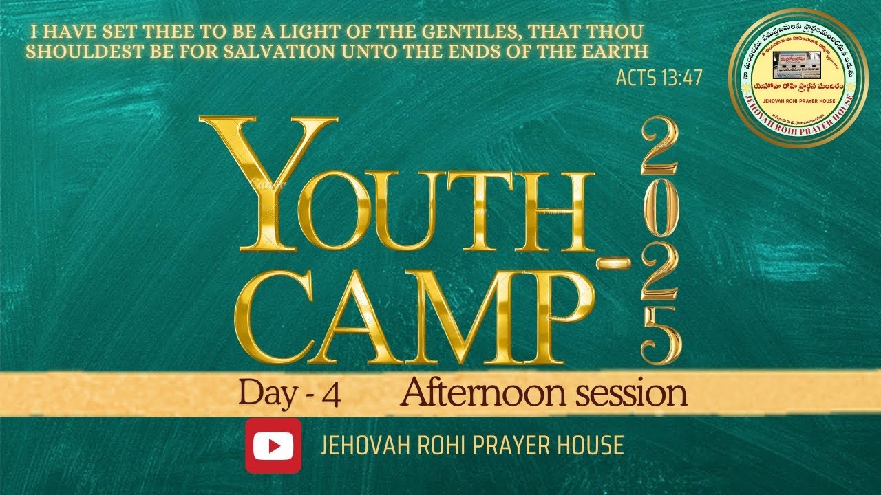 YOUTH CAMP -2025 || DAY - 4 || BIBLE STUDY - AFTERNOON SESSION # ...