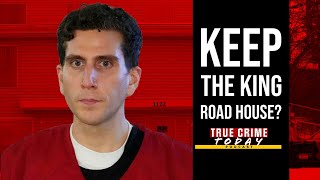 Why The King Road House Needs To Stand For Kohberger Trial