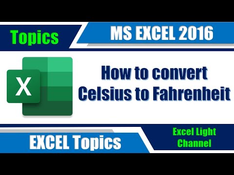 Excel 2016 topics - 5 - How to convert from Celsius to Fahrenheit