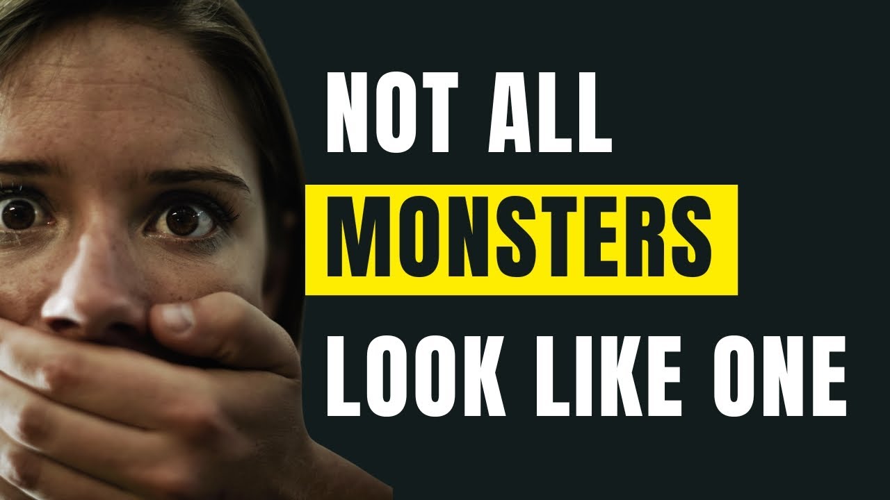 Not all MONSTERS look like one | JOE NAVARRO