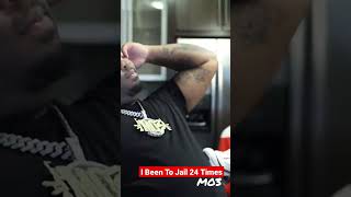 Mo3: I Been To Jail 24 Times.