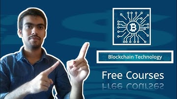 Free Blockchain Technology Courses with Free Certificates 2020