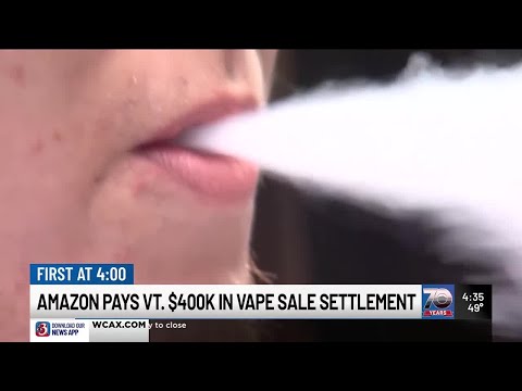 Amazon reaches $400K settlement with Vt. over vape sales - clipped version  - YouTube