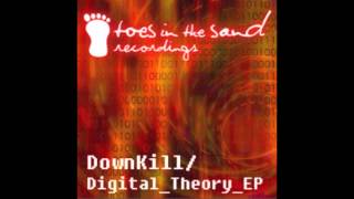 Downkill - Minor Theory (Dynamic Illusion Remix) [2007]