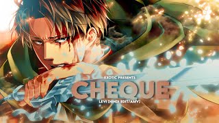 Cheque - Levi Hindi Editamv Quick 4K