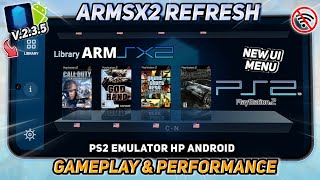 UPDATE!! ARMSX2 Refresh PS2 Android - SetUp Tutorial, Gameplay &amp; Performance Test