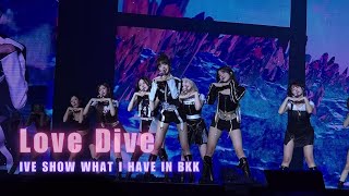 IVE (아이브) - Love Dive | SHOW WHAT I HAVE IN BANGKOK_240127