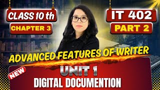 📘 Class 10 IT Chapter 3 Advanced Feature of Writer: Part 2 Table of Contents | Practical 💯Barkha Mam