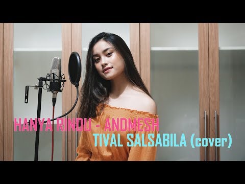 ANDMESH - HANYA RINDU ( cover by TIVAL SALSABILA )