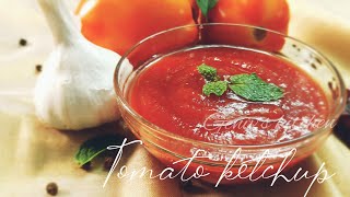 Tomato Ketchup Recipe Homemade Tomato Sauce Sweet, Tangy And Y Tomato Sauce