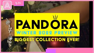PANDORA Winter 2022 Preview - PANDORA'S LARGEST DROP YET