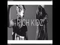 Rich Kidz - SUM 2 DO