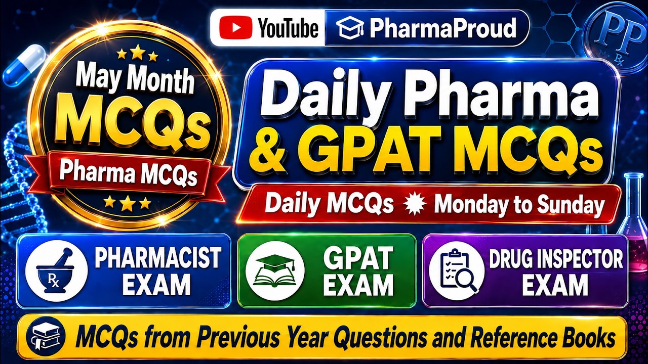 GPAT Practice: May Month | Daily Pharma and GPAT MCQs | Don't Miss This ...