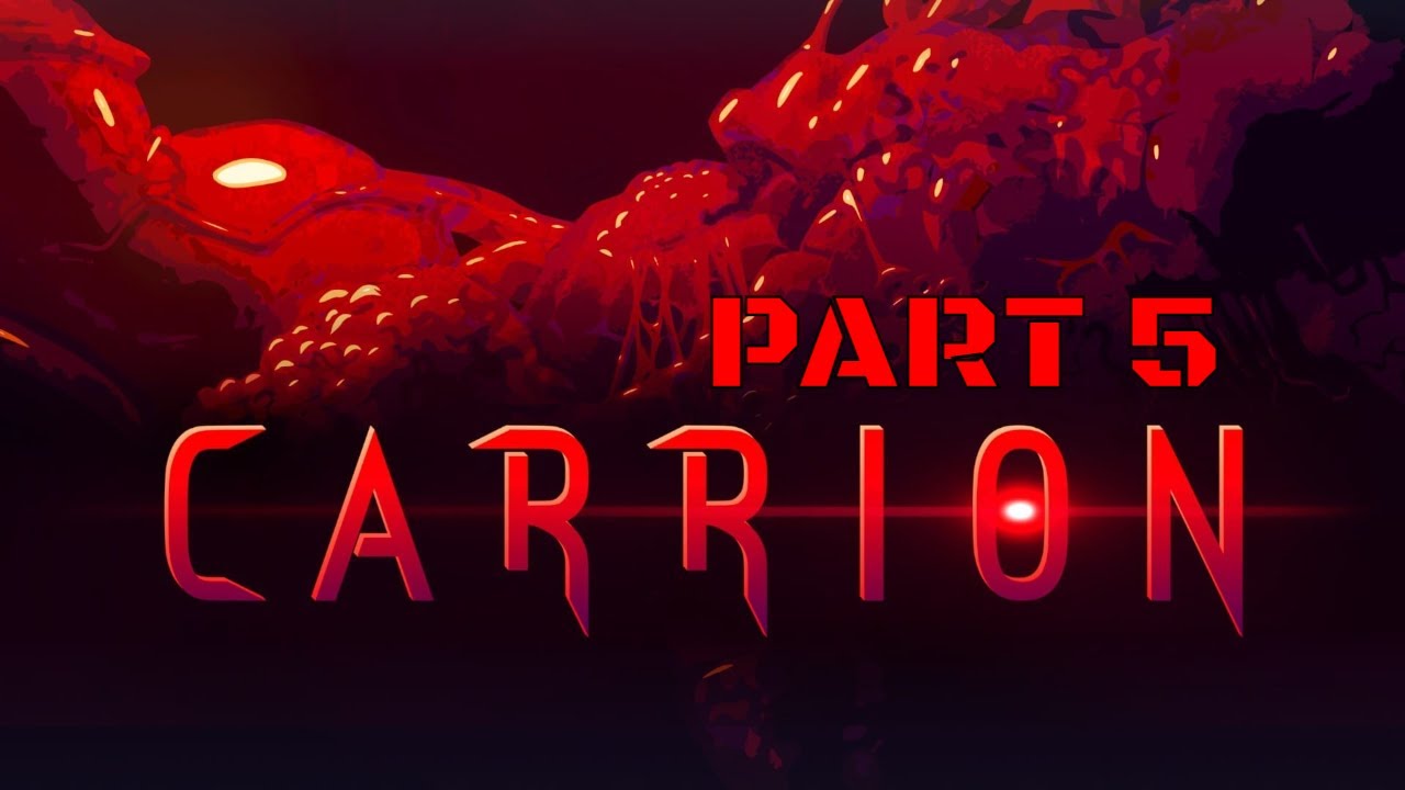 CARRION - PART 5 - ARMORED WARFARE FACILITY