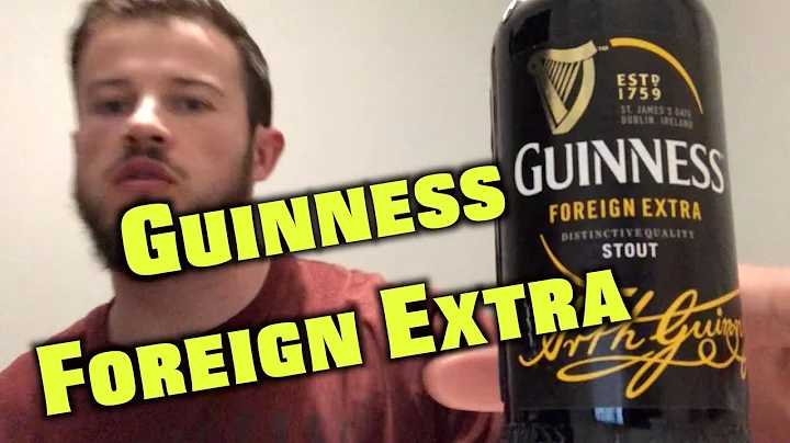 Guinness Foreign Extra review