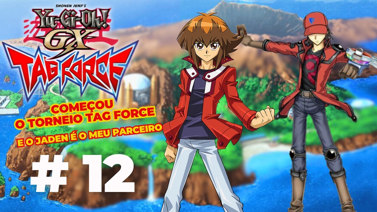 YU-GI-OH GX TAG FORCE!!! COMEÇOU O TORNEIO TAG FORCE, E O JADEN É O MEU ...