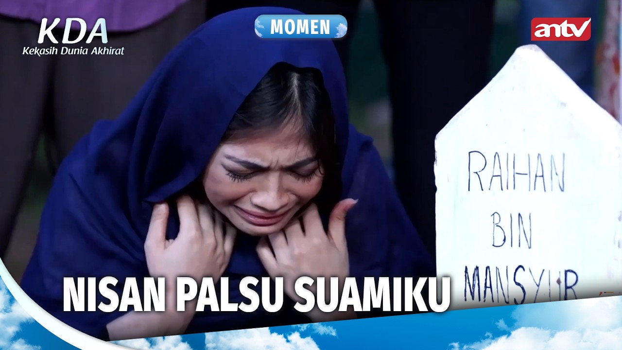 Mertua Menutupi Kematian Suami | Momen Sedih Kekasih Dunia Akhirat Eps 8 (2/3)