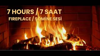 7 Saat Kesintisiz Şömine Sesi 🔥 7 Hours Fireplace Sounds | Sleep, Study, Relax