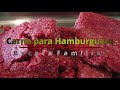 CARNE PARA HAMBURGUESA CASERA ESTILO TAMAULIPAS