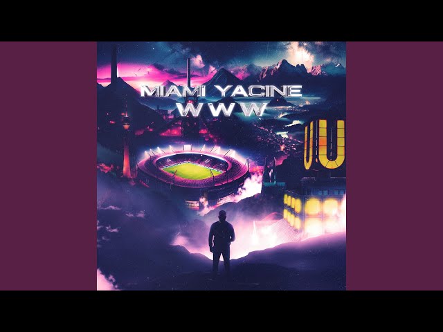 MIAMI YACINE - WWW