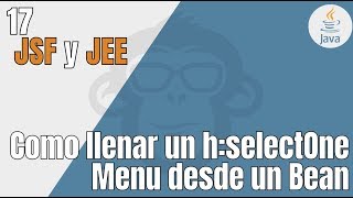 17.  JSF - Como llenar un h:selecOneMenu Desde un Bean - Tutorial JEE