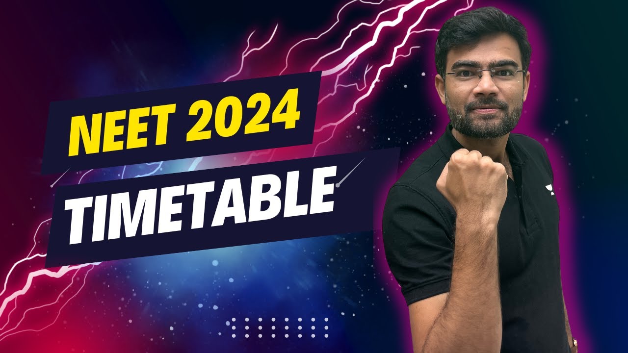 NEET 2024 Timetable for NEET Preparation 2024 Doctor kaise bane
