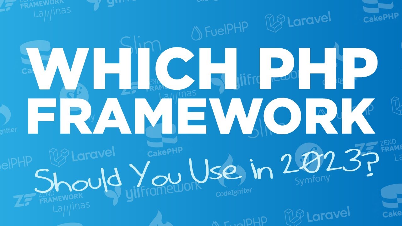 Which PHP Framework Should You Use in 2023? - #102