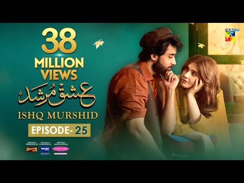 Ishq Murshid - Episode 25  [𝐂𝐂] - 24 Mar 24 - Sponsored By Khurshid Fans, Master Paints & Mothercare