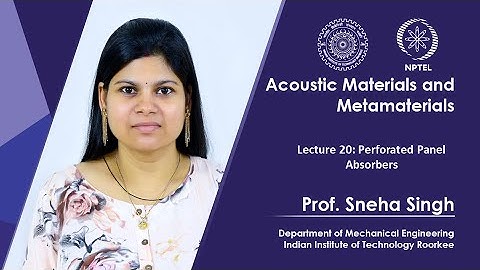 Lecture 20: Perforated Panel Absorbers