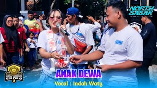 Anak Dewa Voc Indah Waty Ft Andi Putra 3  Semarak Idul Fitri 1447 H   Karangwangun Babakan