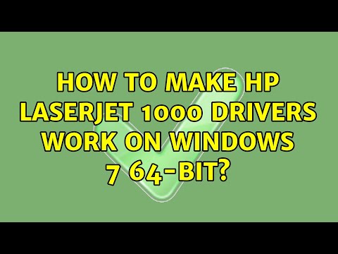 How to make HP Laserjet 1000 drivers work on Windows 7 64-bit? (4 Solutions!!)