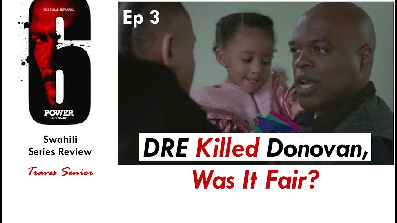 Power S6 Ep 3: DRE KILLED DONOVAN. Was it FAIR or NOT? - YouTube