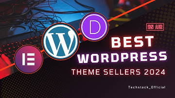 How to choose Wordpress theme sellers 2024 | Best Wordpress theme sellers | Learn build Wordpress
