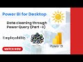 Master Data Cleaning in Power BI | Conditional Columns, Splitting, Formatting using Power Query