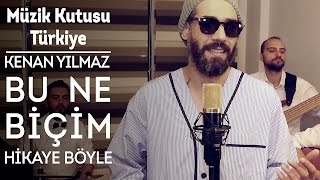 Bu Ne Biçim Hikaye Böyle - Mazhar Alanson (Cover) - feat. Kenan Yılmaz - Müzik Kutusu Türkiye Resimi