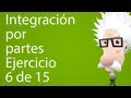 Integración por partes. Ejercicio 6 de 15