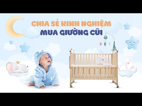 Video: Cũi bằng kim loại hay gỗ tốt hơn?