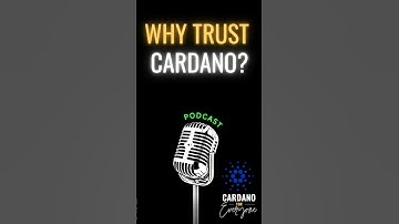 😵 Why trust Cardano? 🎙️ Cardano Podcast 🎧