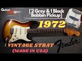 Fender US Vintage Stratocaster 1972 (Grey Bobbins &amp; Black Bobbins Pickups)