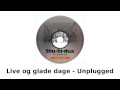 Shu-bi-dua - Live og glade dage - Unplugged (hele albummet)