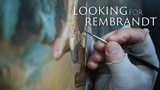 Looking for Rembrandt | Knowledge Network